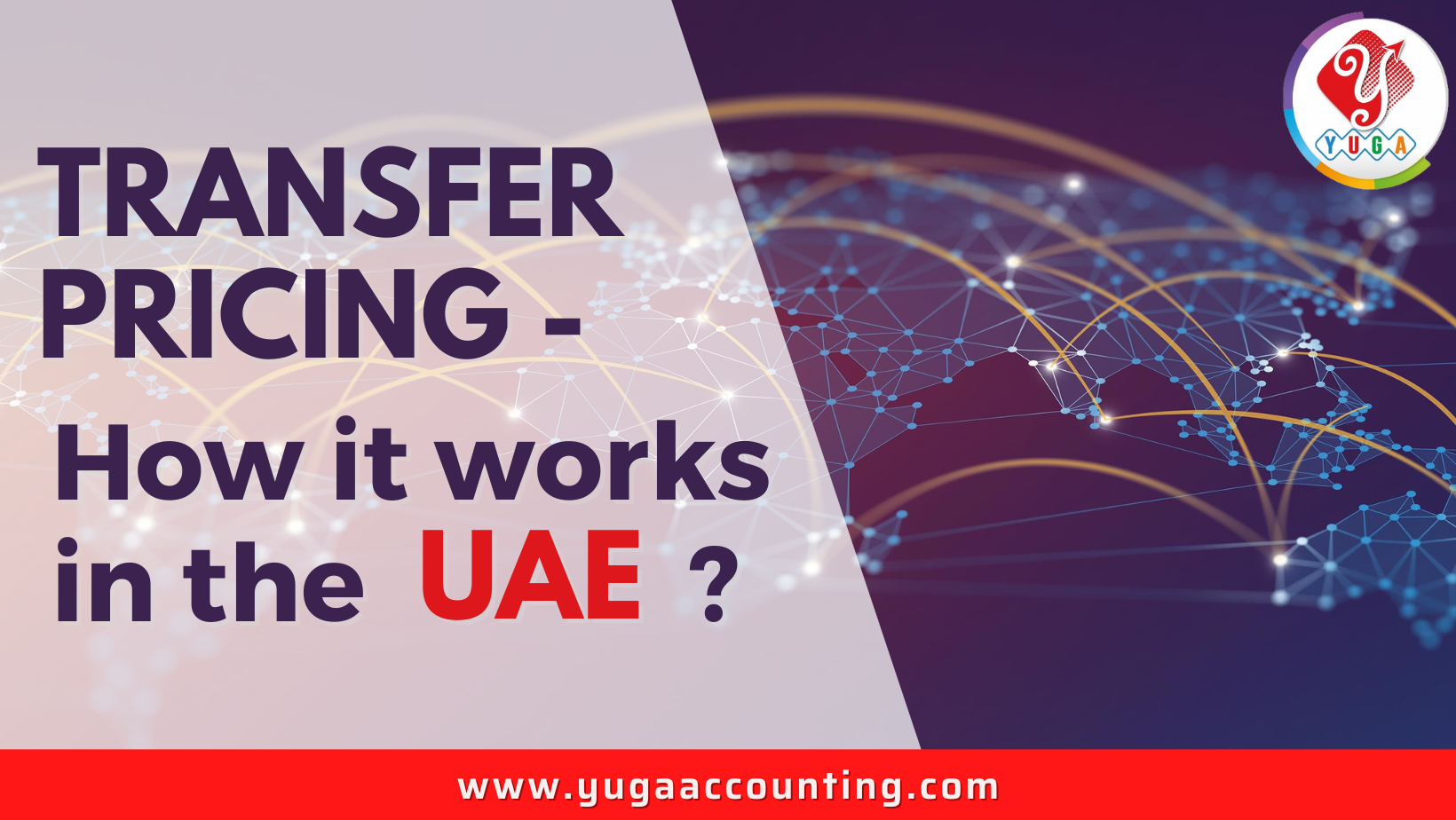 Transfer Pricing In The UAE - YUGA